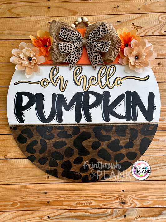 Oh Hello Pumpkin Leopard Print Door Hanger