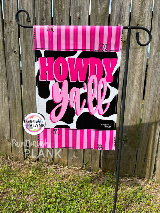 Howdy Ya’ll Cow Print Garden Flag
